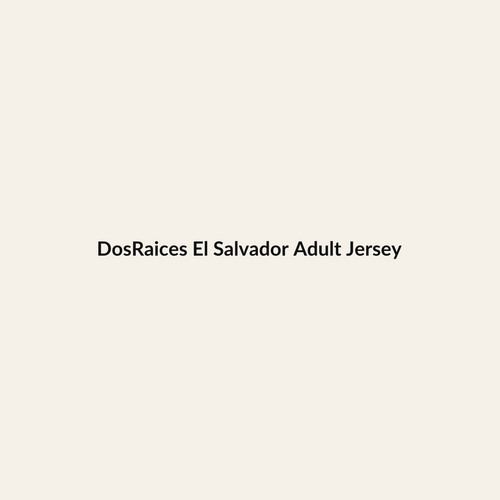 DosRaices El Salvador Heritage Adult Jersey