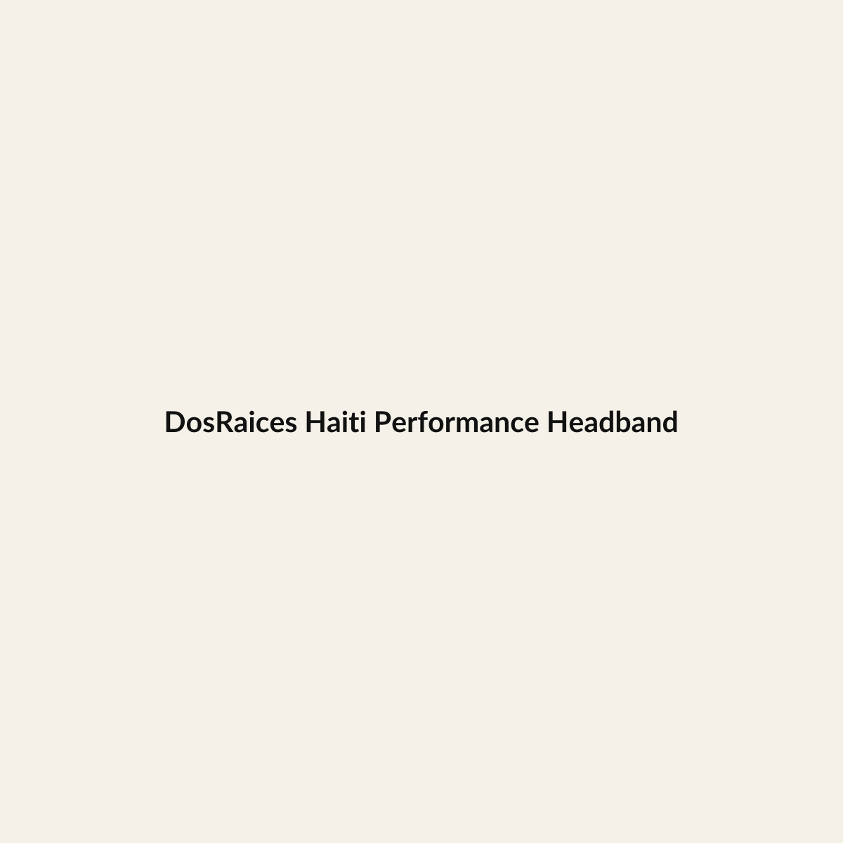 DosRaices Haiti Performance Headband premium Hispanic heritage apparel