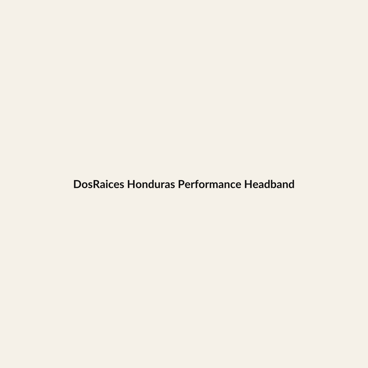 DosRaices Honduras Performance Headband premium Hispanic heritage apparel