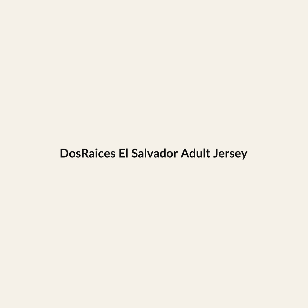 DosRaices El Salvador Adult Jersey premium Hispanic heritage apparel