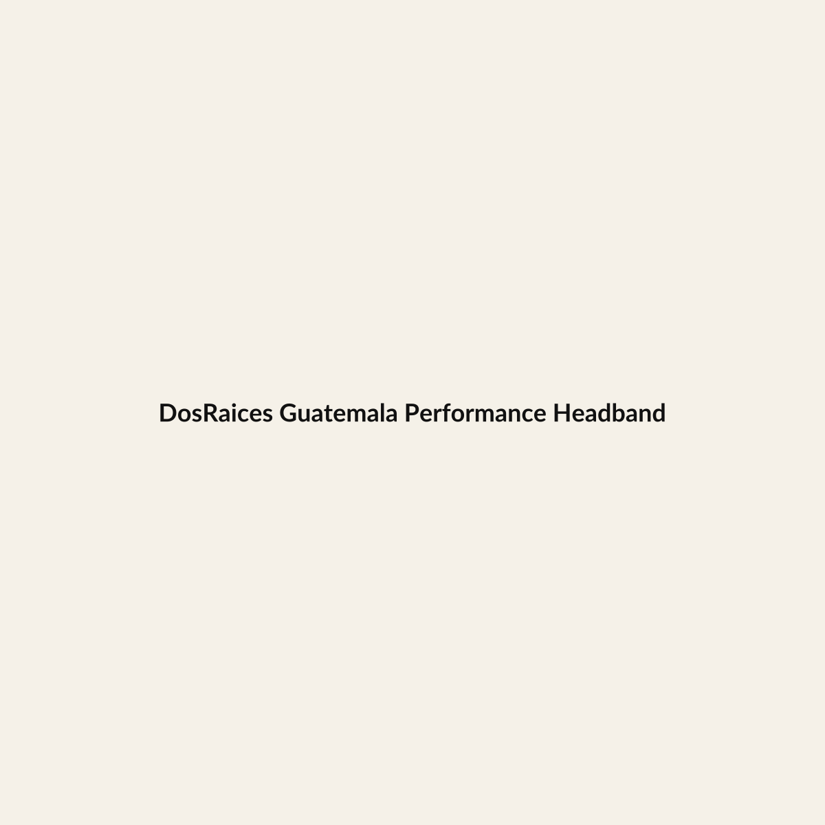 DosRaices Guatemala Performance Headband premium Hispanic heritage apparel