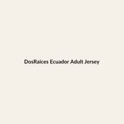 DosRaices Ecuador Adult Jersey premium Hispanic heritage apparel
