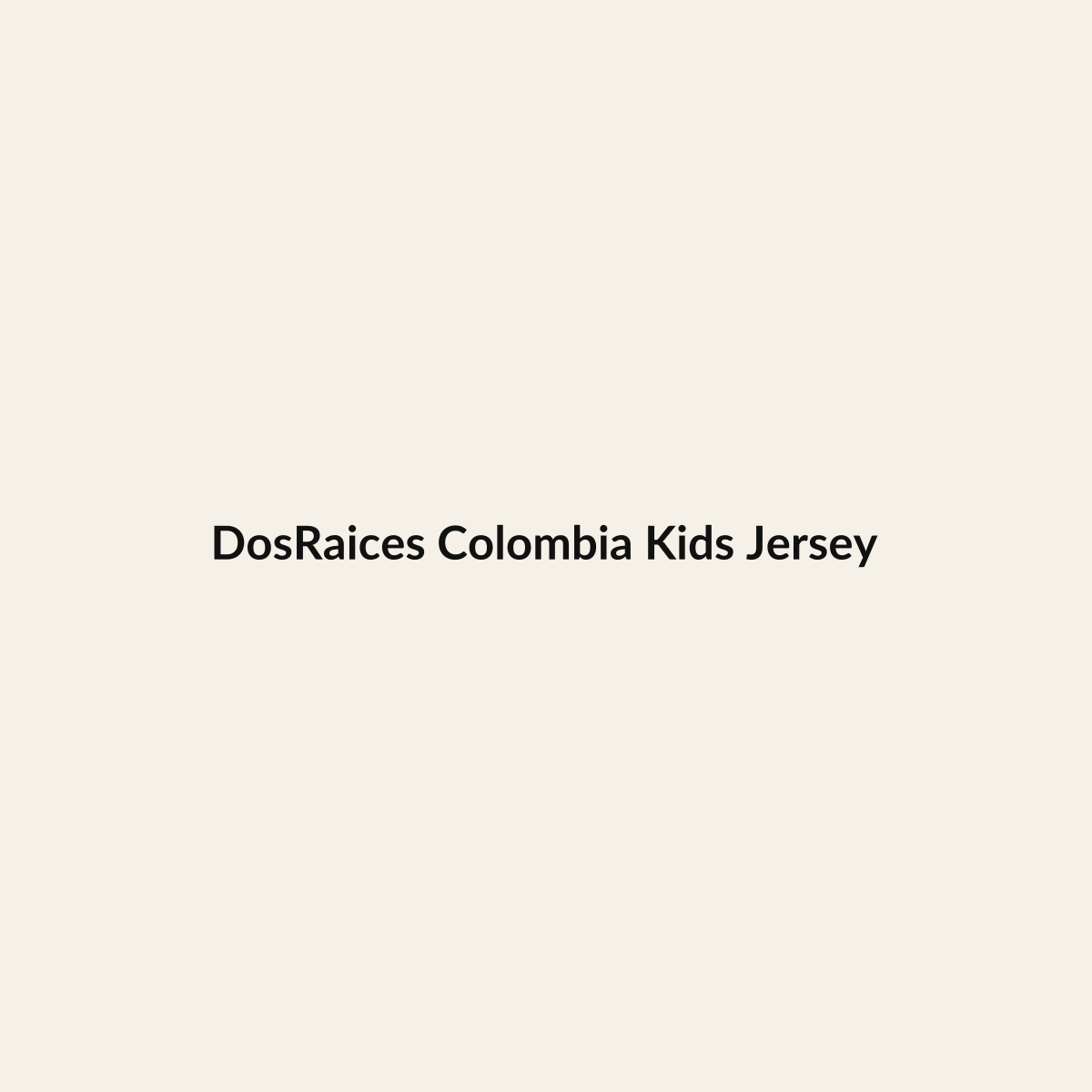 DosRaices Colombia Kids Jersey premium Hispanic heritage apparel